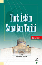 turk, islam, sanatlari, tarihi, el, kitabi